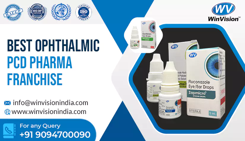 Best Ophthalmic PCD Pharma Franchise