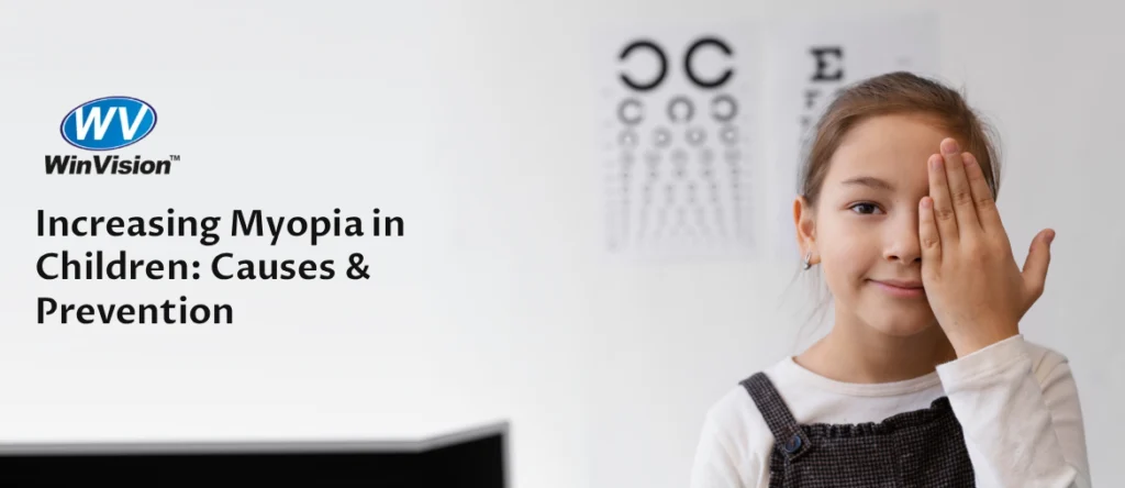 Increasing Myopia in Children: Causes & Prevention