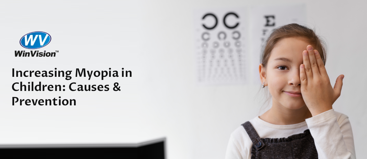 Increasing Myopia in Children: Causes & Prevention